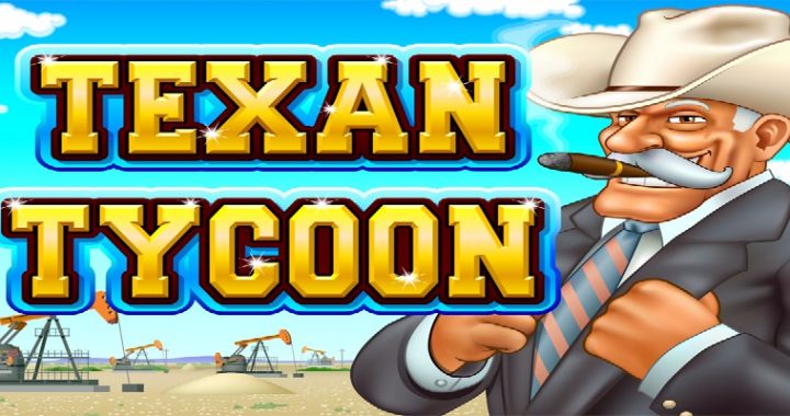 Find a Liquid Gold in Slot “Texan Tycoon”