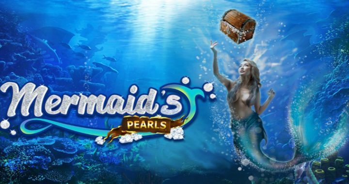 Explore the Underwater in Slot “Mermaid’s Pearls”