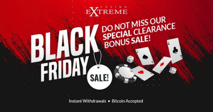 Black Friday Bonus Sale at Casino Extreme