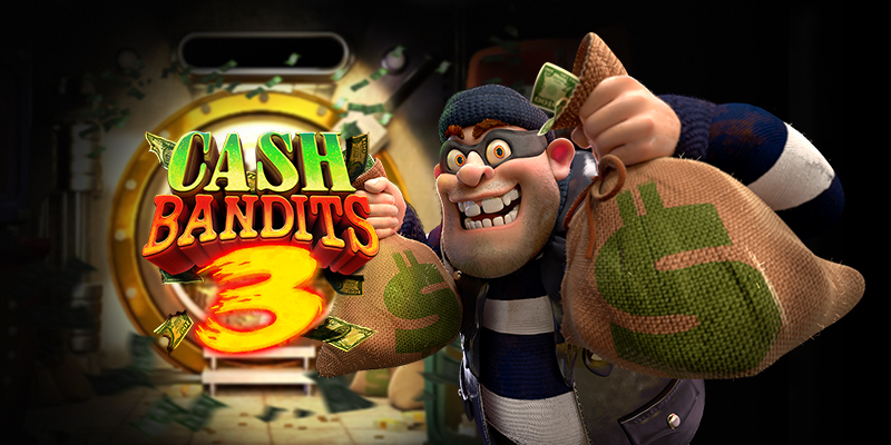cash bandits 3 slot