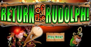 Return Of the Rudolph play now