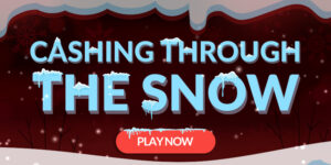 Cashing through the snow play
