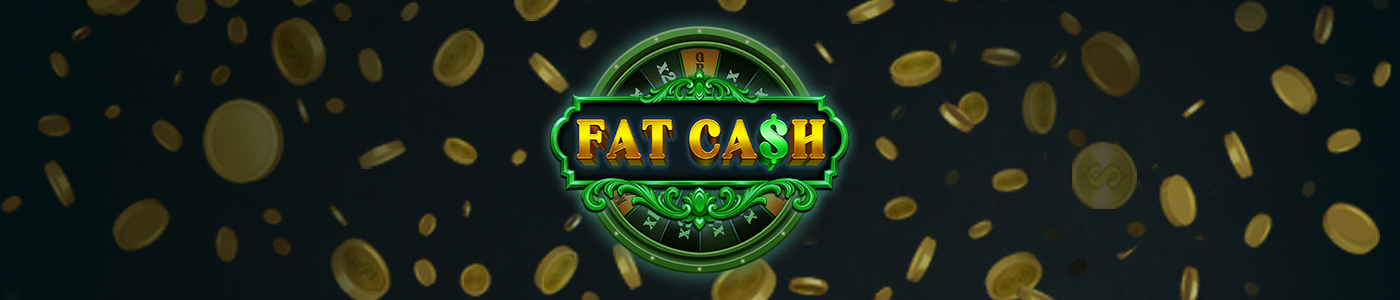 Play FAT CA$H
